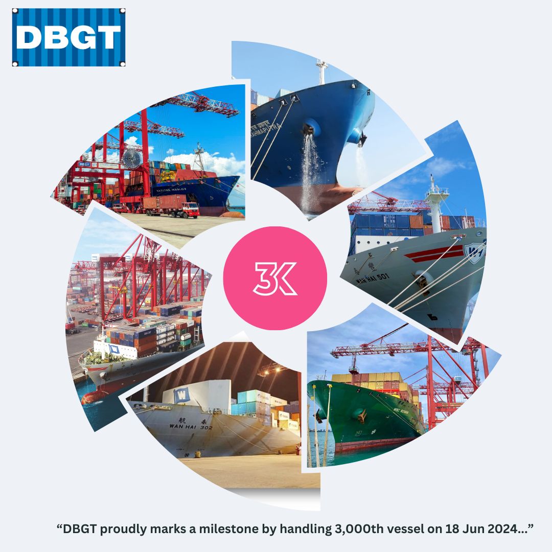 DBGT proudly marks a milestone by handling 3,000th vessel on 18 Jun 2024